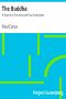 [Gutenberg 22782] • The Buddha: A Drama in Five Acts and Four Interludes